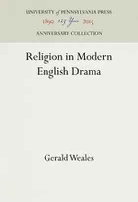 Weales |  Religion in Modern English Drama | Buch |  Sack Fachmedien