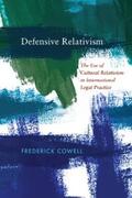 Cowell |  Defensive Relativism | eBook | Sack Fachmedien