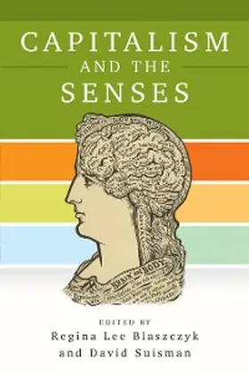 Blaszczyk / Suisman |  Capitalism and the Senses | eBook | Sack Fachmedien