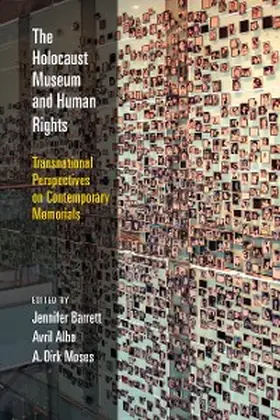 Barrett / Alba / Moses |  The Holocaust Museum and Human Rights | eBook | Sack Fachmedien