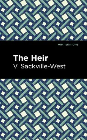 Sackville-West |  The Heir | eBook | Sack Fachmedien
