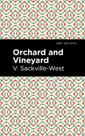 Sackville-West |  Orchard and Vineyard | eBook | Sack Fachmedien
