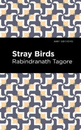Tagore |  Stray Birds | eBook | Sack Fachmedien