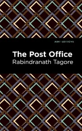 Tagore |  The Post Office | eBook | Sack Fachmedien