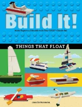 Kemmeter |  Build It! Things That Float | eBook | Sack Fachmedien