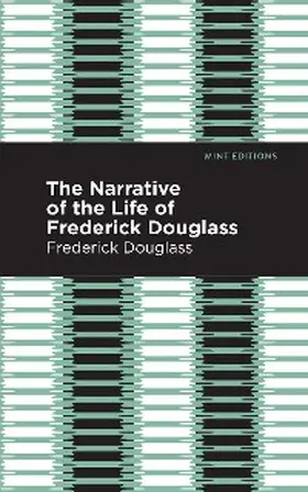 Douglass |  Narrative of the Life of Frederick Douglass | eBook | Sack Fachmedien