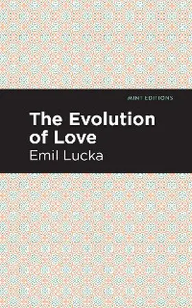 Lucka |  The Evolution of Love | eBook | Sack Fachmedien