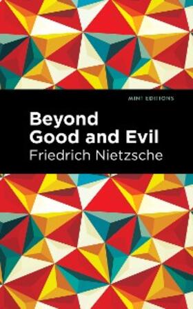 Nietzsche |  Beyond Good and Evil | eBook | Sack Fachmedien