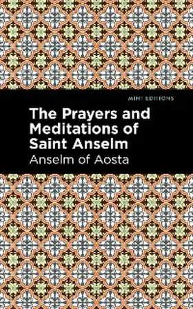  The Prayers and Meditations of St. Anslem | eBook | Sack Fachmedien