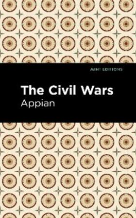 Appian |  The Civil Wars | eBook | Sack Fachmedien