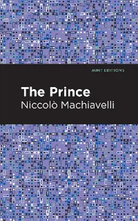 Machiavelli |  The Prince | eBook | Sack Fachmedien