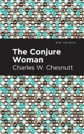 Chestnutt |  The Conjure Woman | eBook | Sack Fachmedien