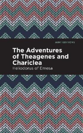  The Adventures of Theagenes and Chariclea | eBook | Sack Fachmedien