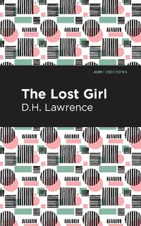 Lawrence |  The Lost Girl | eBook | Sack Fachmedien