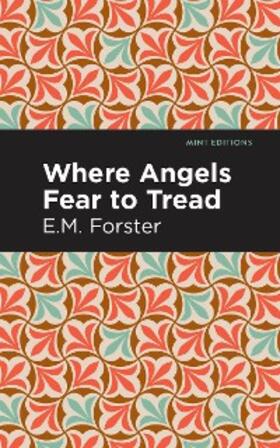 Forster |  Where Angels Fear to Tread | eBook | Sack Fachmedien