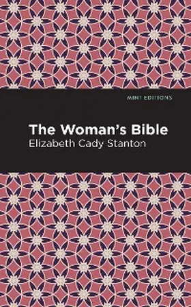 Stanton |  The Woman's Bible | eBook | Sack Fachmedien