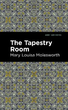 Molesworth |  The Tapestry Room | eBook | Sack Fachmedien
