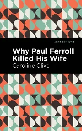 Clive |  Why Paul Ferroll Killed his Wife | eBook | Sack Fachmedien