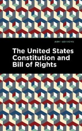 Editions / Congress |  The United States Constitution and Bill of Rights | eBook | Sack Fachmedien