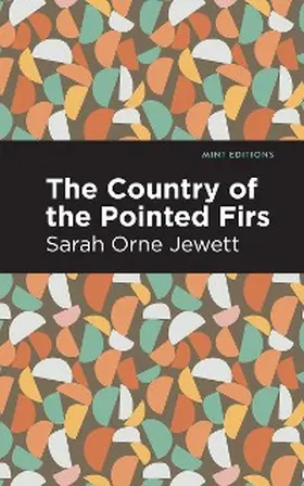 Jewett |  The Country of the Pointed Firs | eBook | Sack Fachmedien