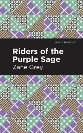Grey |  Riders of the Purple Sage | eBook | Sack Fachmedien