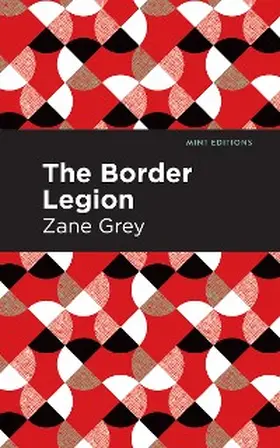Grey |  The Border Legion | eBook | Sack Fachmedien
