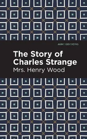 Wood |  The Story of Charles Strange | eBook | Sack Fachmedien