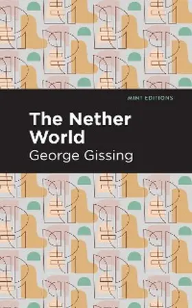 Gissing |  The Nether World | eBook | Sack Fachmedien