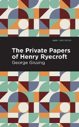 Gissing |  The Private Papers of Henry Ryecroft | eBook | Sack Fachmedien
