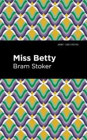 Stoker |  Miss Betty | eBook | Sack Fachmedien