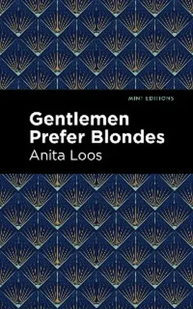 Loos |  Gentlemen Prefer Blondes | eBook | Sack Fachmedien