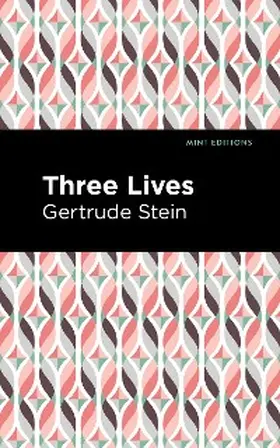 Stein |  Three Lives | eBook | Sack Fachmedien