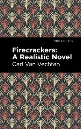 Vechten |  Firecrackers | eBook | Sack Fachmedien