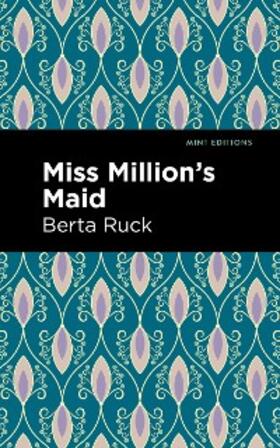 Ruck |  Miss Million's Maid | eBook | Sack Fachmedien