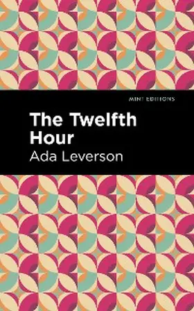 Leverson |  The Twelfth Hour | eBook | Sack Fachmedien