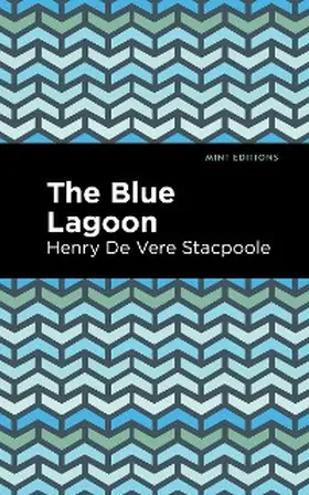 Stacpoole |  The Blue Lagoon | eBook | Sack Fachmedien