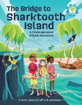 Estroff / Ross |  The Bridge to Sharktooth Island | eBook | Sack Fachmedien