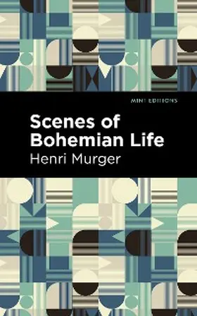 Murger |  Scenes of Bohemian Life | eBook | Sack Fachmedien