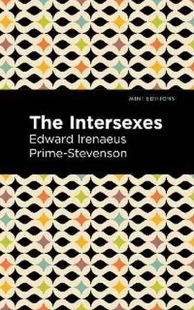 Prime-Stevenson |  The Intersexes | eBook | Sack Fachmedien