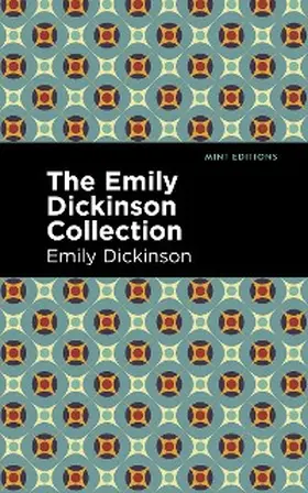 Dickinson |  The Emily Dickinson Collection | eBook | Sack Fachmedien