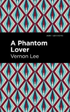 Lee |  A Phantom Lover | eBook | Sack Fachmedien