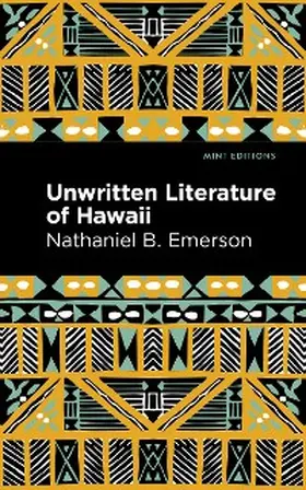 Emerson |  Unwritten Literature of Hawaii | eBook | Sack Fachmedien