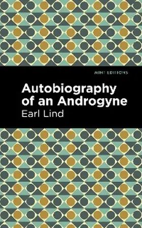 Lind |  Autobiography of an Androgyne | eBook | Sack Fachmedien