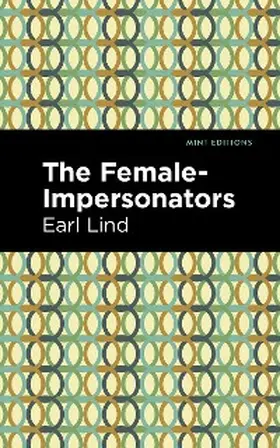 Lind |  The Female-Impersonators | eBook | Sack Fachmedien