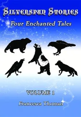 Thoman |  Silverspun Stories | eBook | Sack Fachmedien