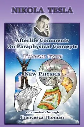 Thoman |  Nikola Tesla: Afterlife Comments On Paraphysical Concepts | eBook | Sack Fachmedien