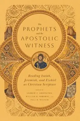 Abernethy / Osborne / Wegner |  Prophets and the Apostolic Witness | eBook | Sack Fachmedien