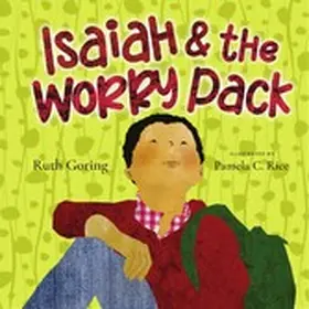 Goring |  Isaiah and the Worry Pack | eBook | Sack Fachmedien