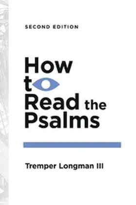 Longman Iii |  How to Read the Psalms | eBook | Sack Fachmedien