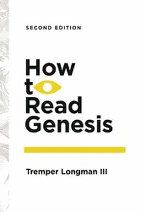 Longman Iii |  How to Read Genesis | eBook | Sack Fachmedien